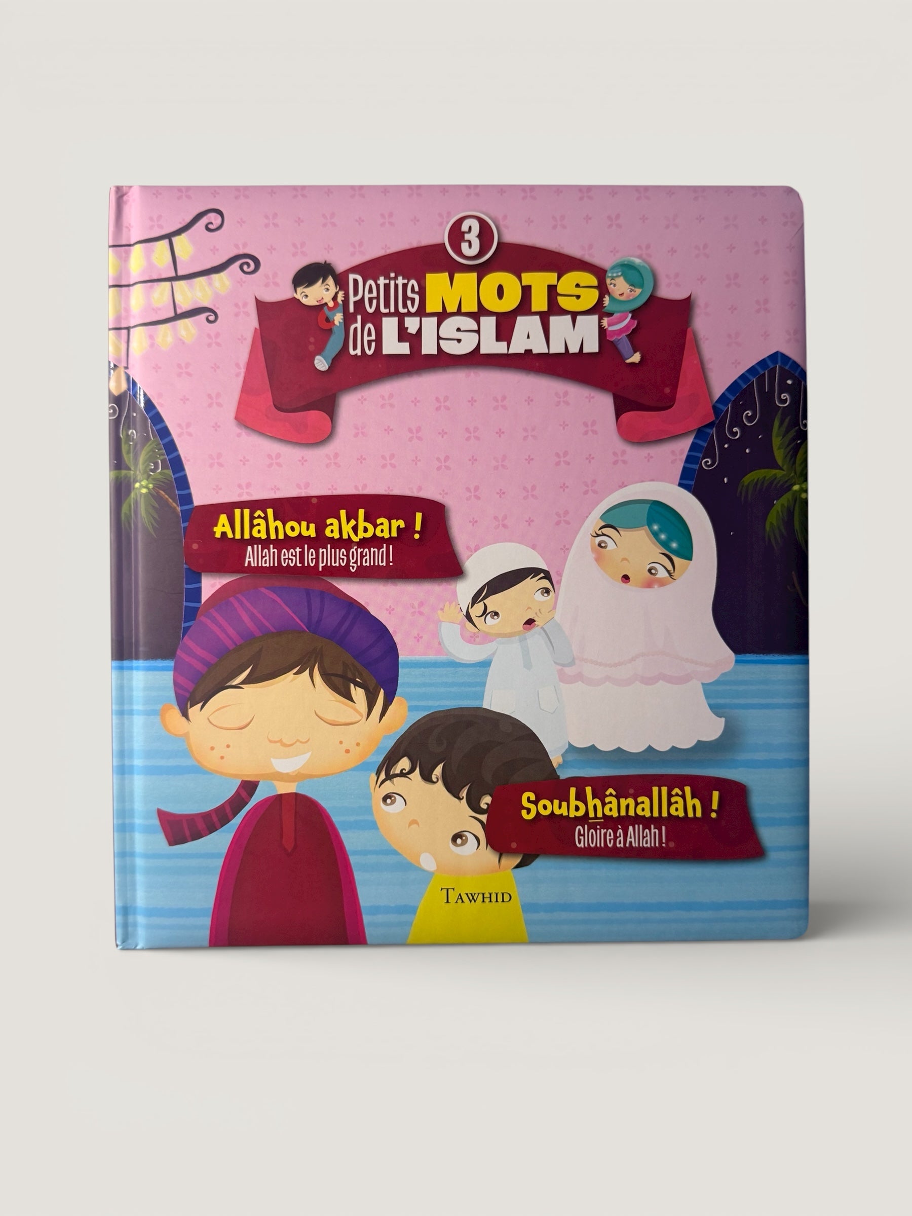 Petits mots de l’Islam