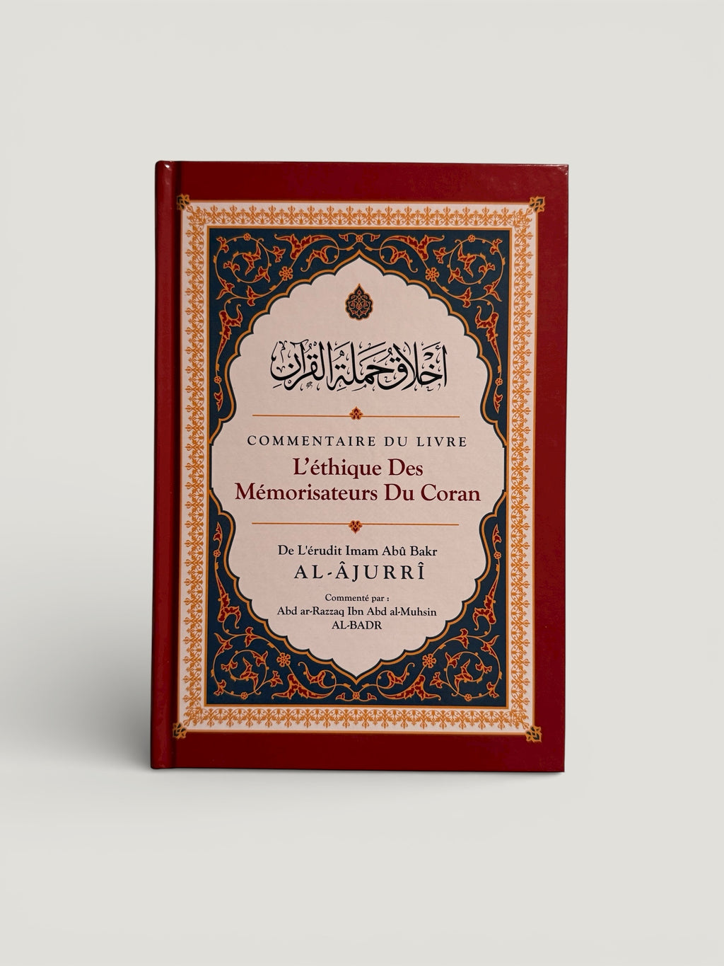 Commentaire du livre L’éthique des mémorisateurs du Coran