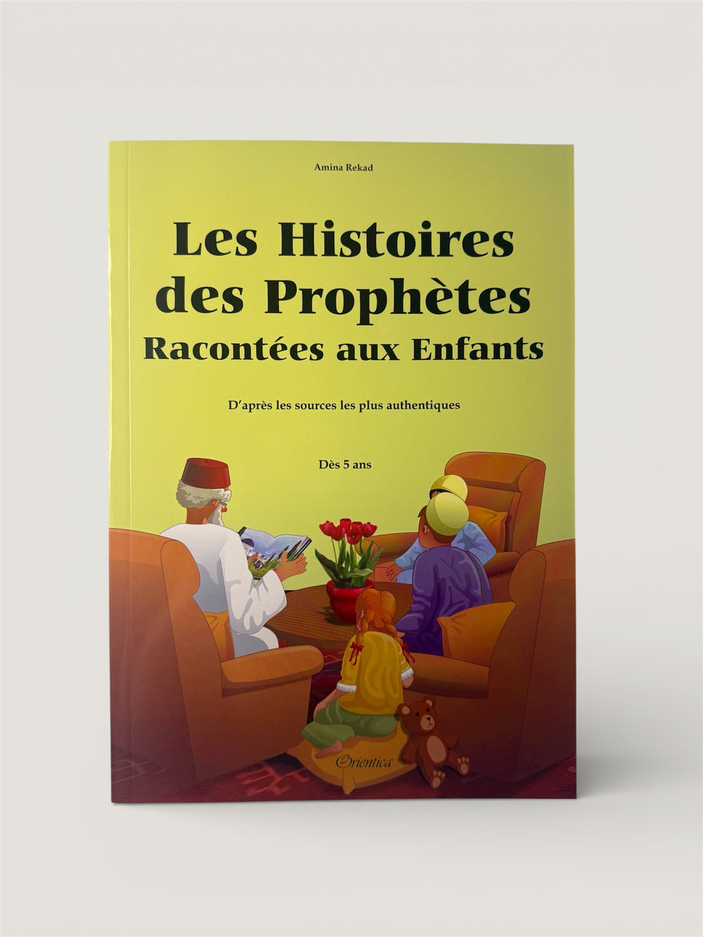 Les histoires des Prophètes racontées aux enfants