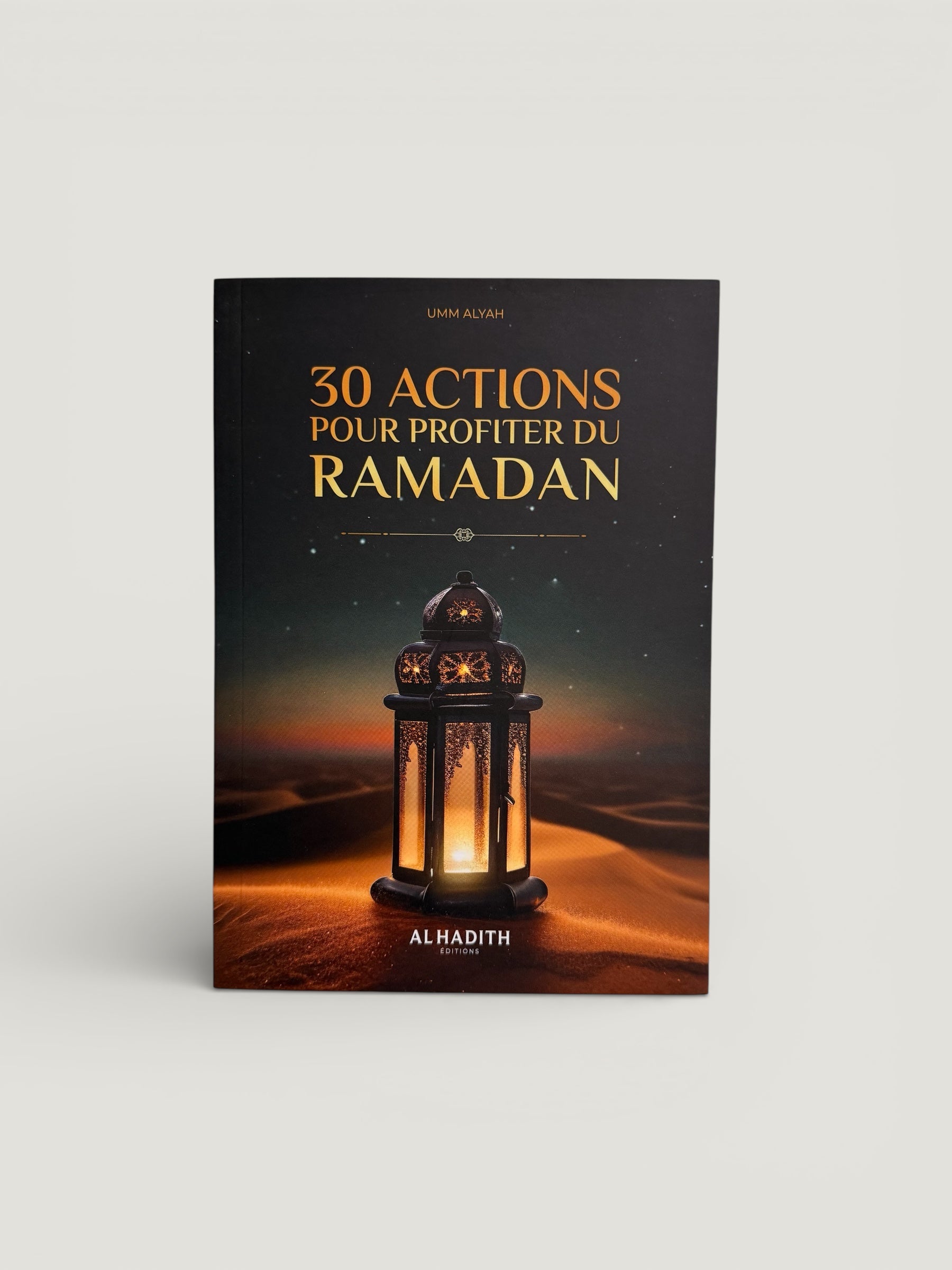 30 actions pour profiter du Ramadan