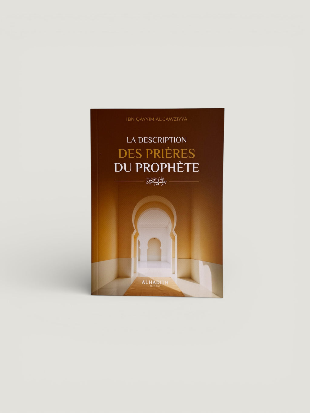 La description des prières du Prophète