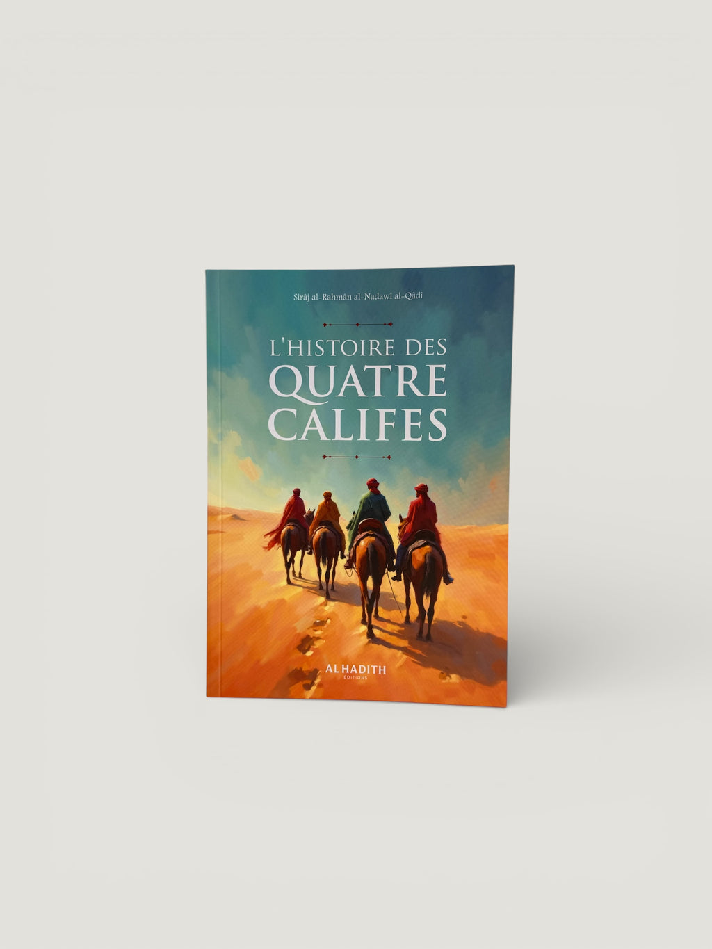 L’histoire des quatre Califes