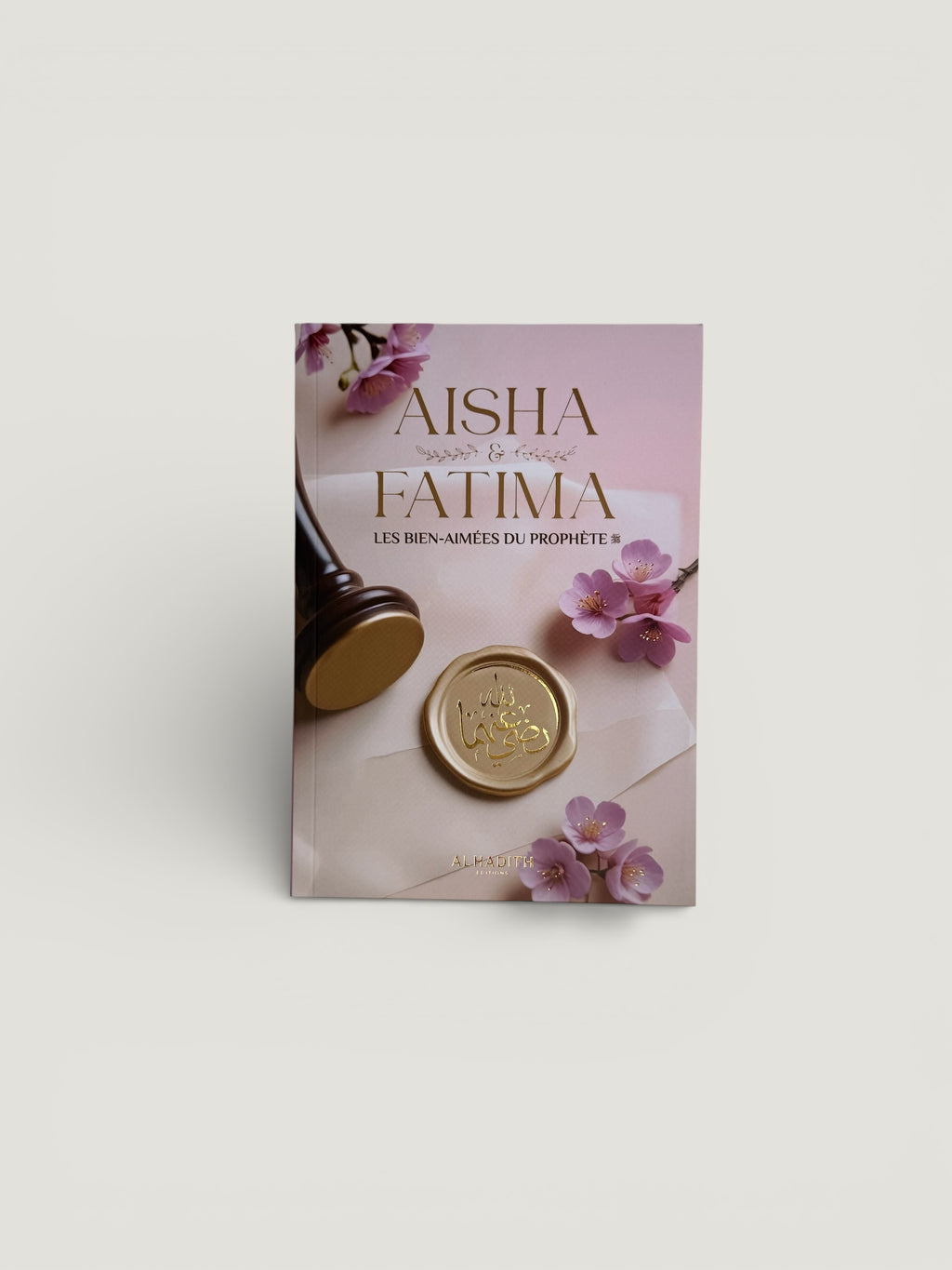 Aish & Fatima, les bien-aimées du Prophète